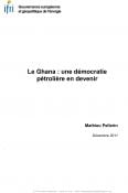 Le Ghana : une démocratie pétrolière en devenir