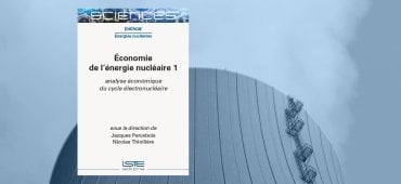 Publication de l'ouvrage « Économie de l’énergie nucléaire » (extraits)