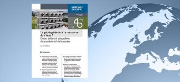 La géo-ingénierie à la rescousse du climat ?