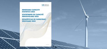 Statistiques 2022 de l'Irena sur les énergies renouvelables dans le monde