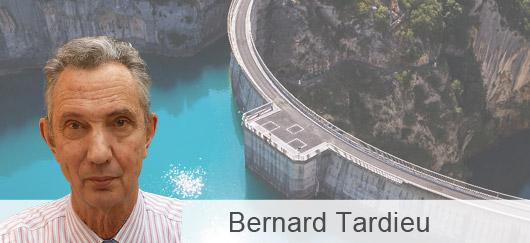 Bernard Tardieu, barrages hydrauliques